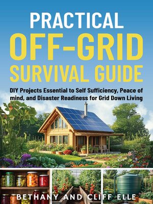 cover image of Practical Off Grid Survival Guide